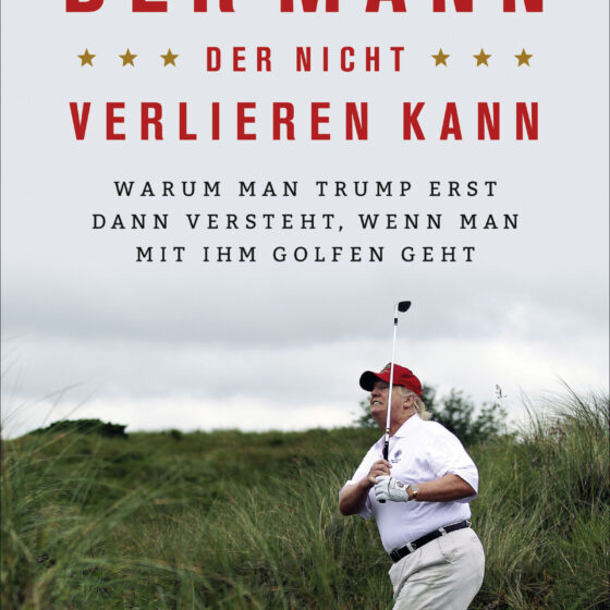 donald trump golf er Mann der nicht verlieren kann -